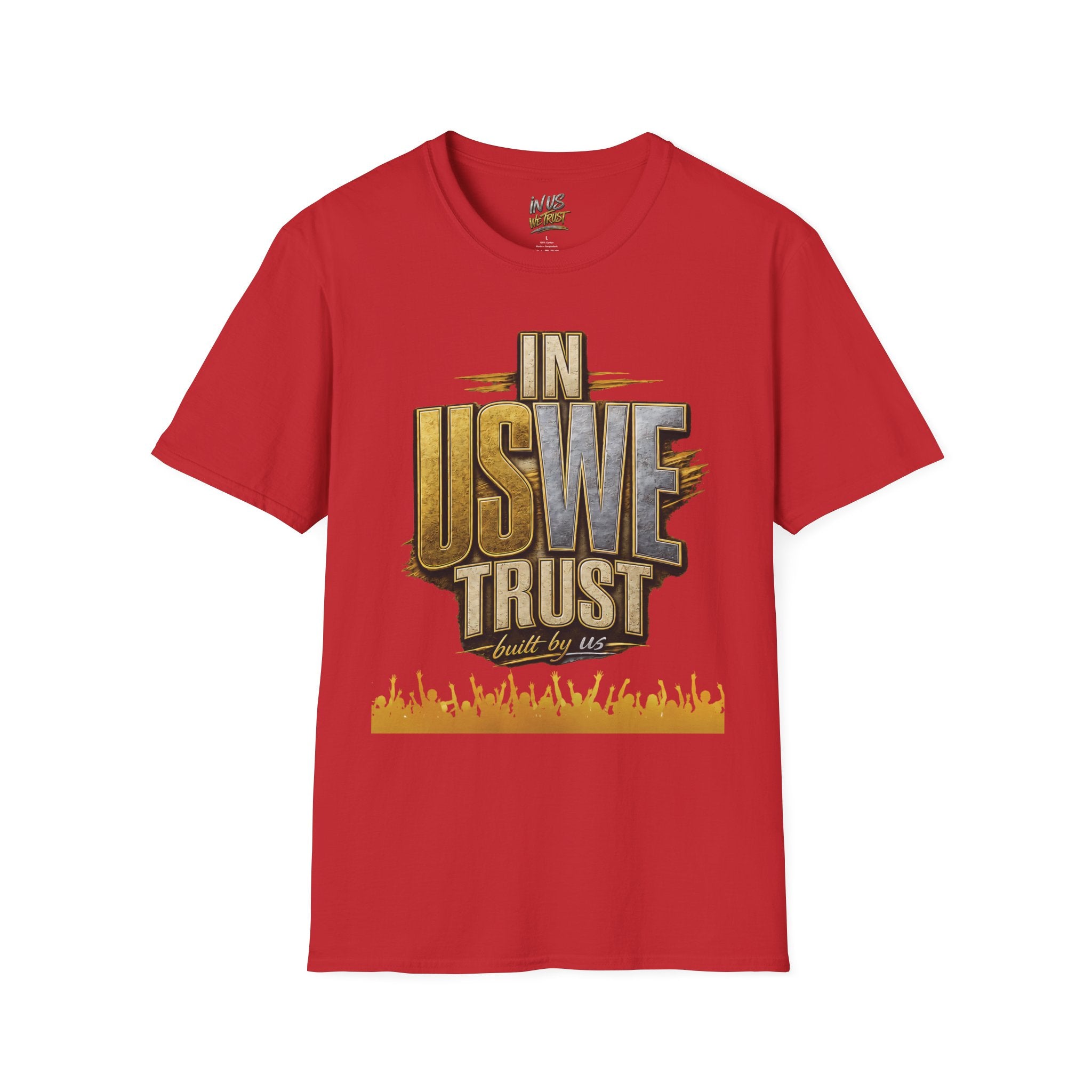 IN US WE TRUST™ Built By Us Legacy Tee