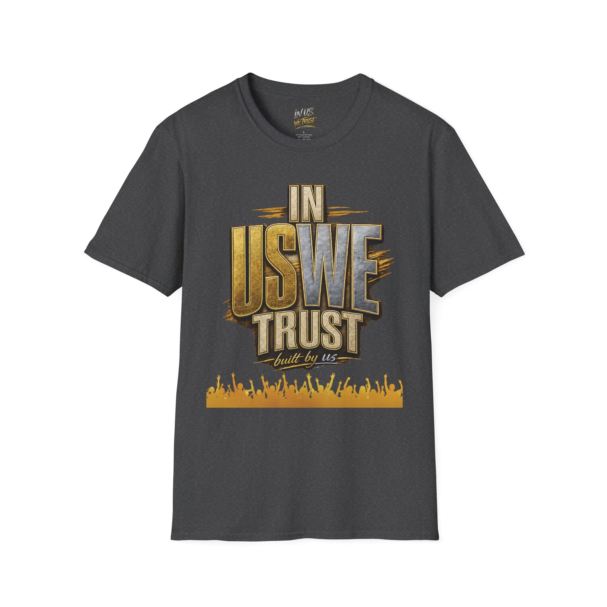 IN US WE TRUST™ Built By Us Legacy Tee