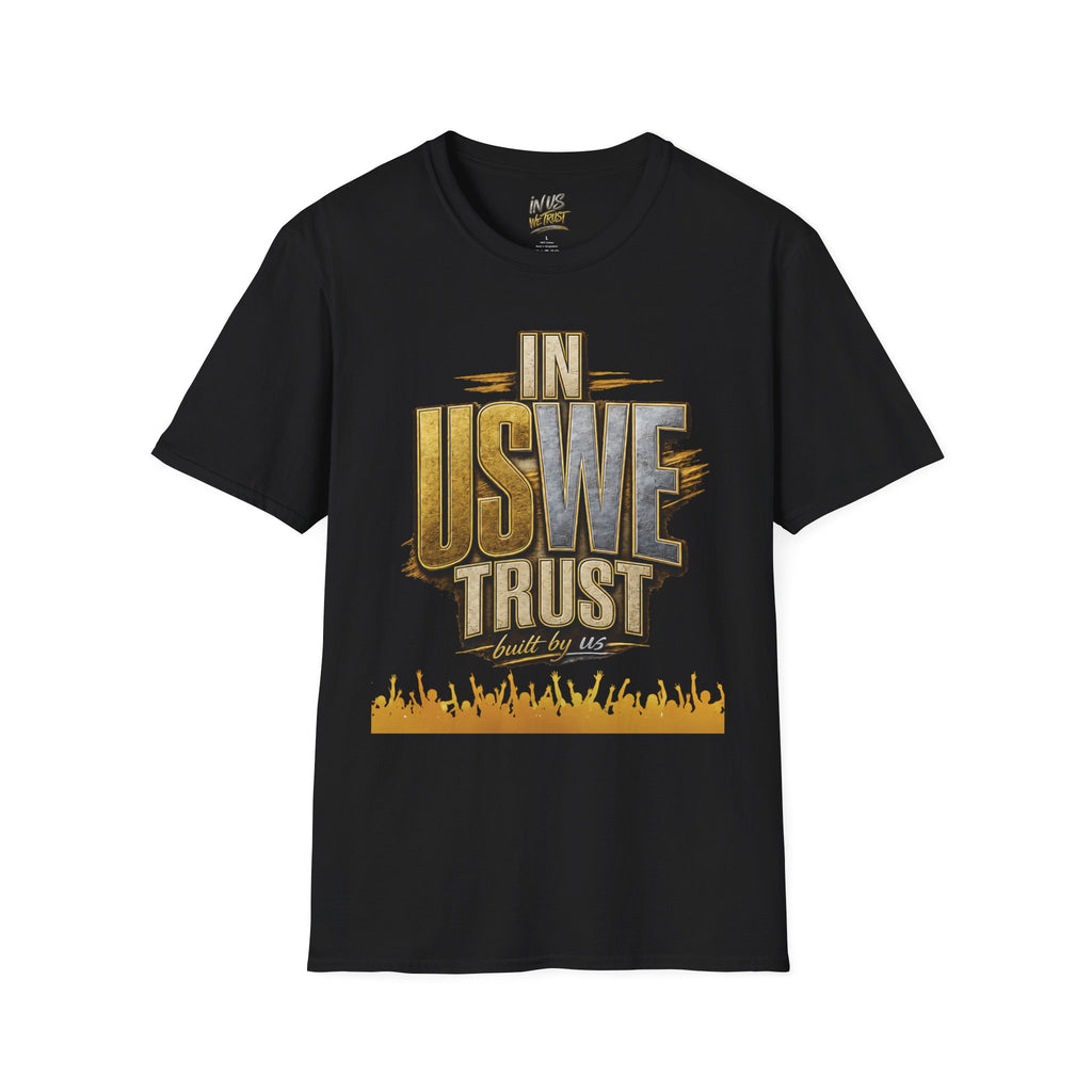 IN US WE TRUST™ Built By Us Legacy Tee