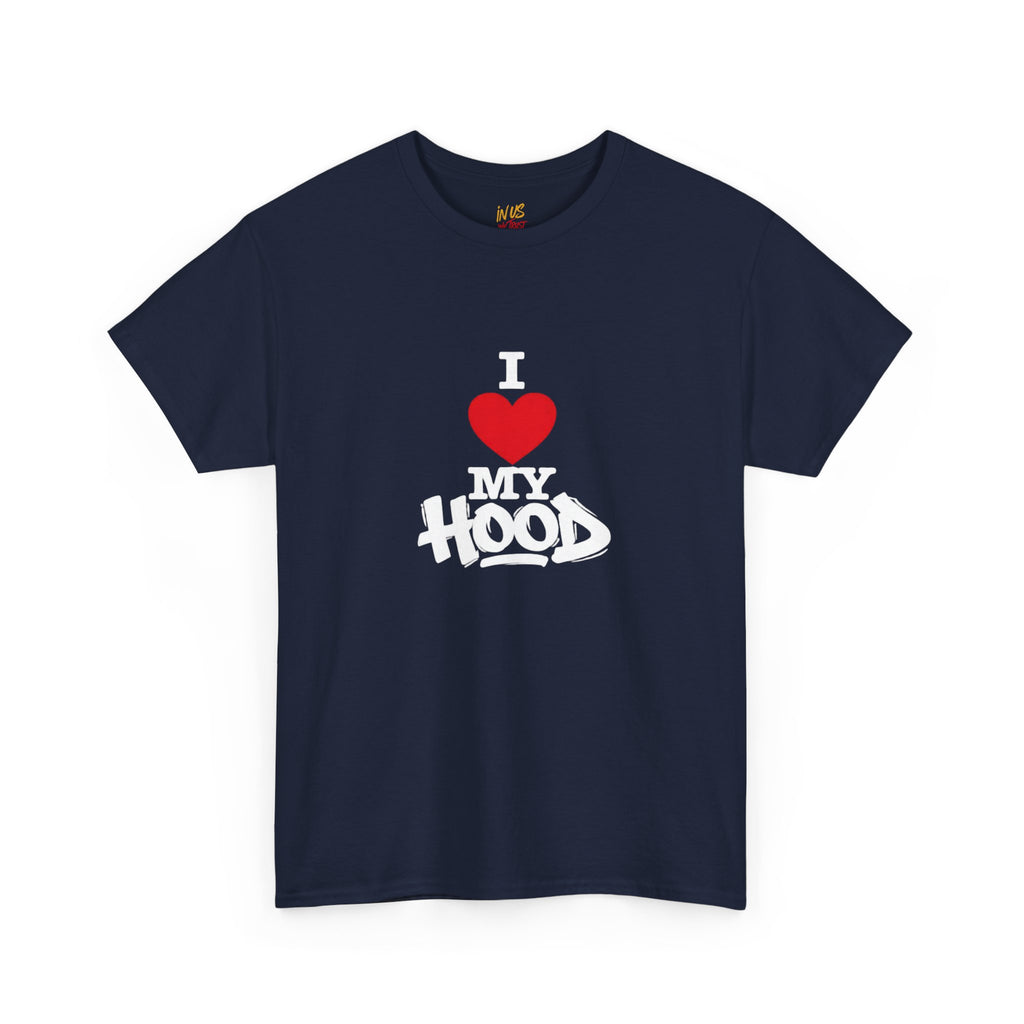 I Heart My Hood T-Shirt Wht Txt — USWE Graffiti