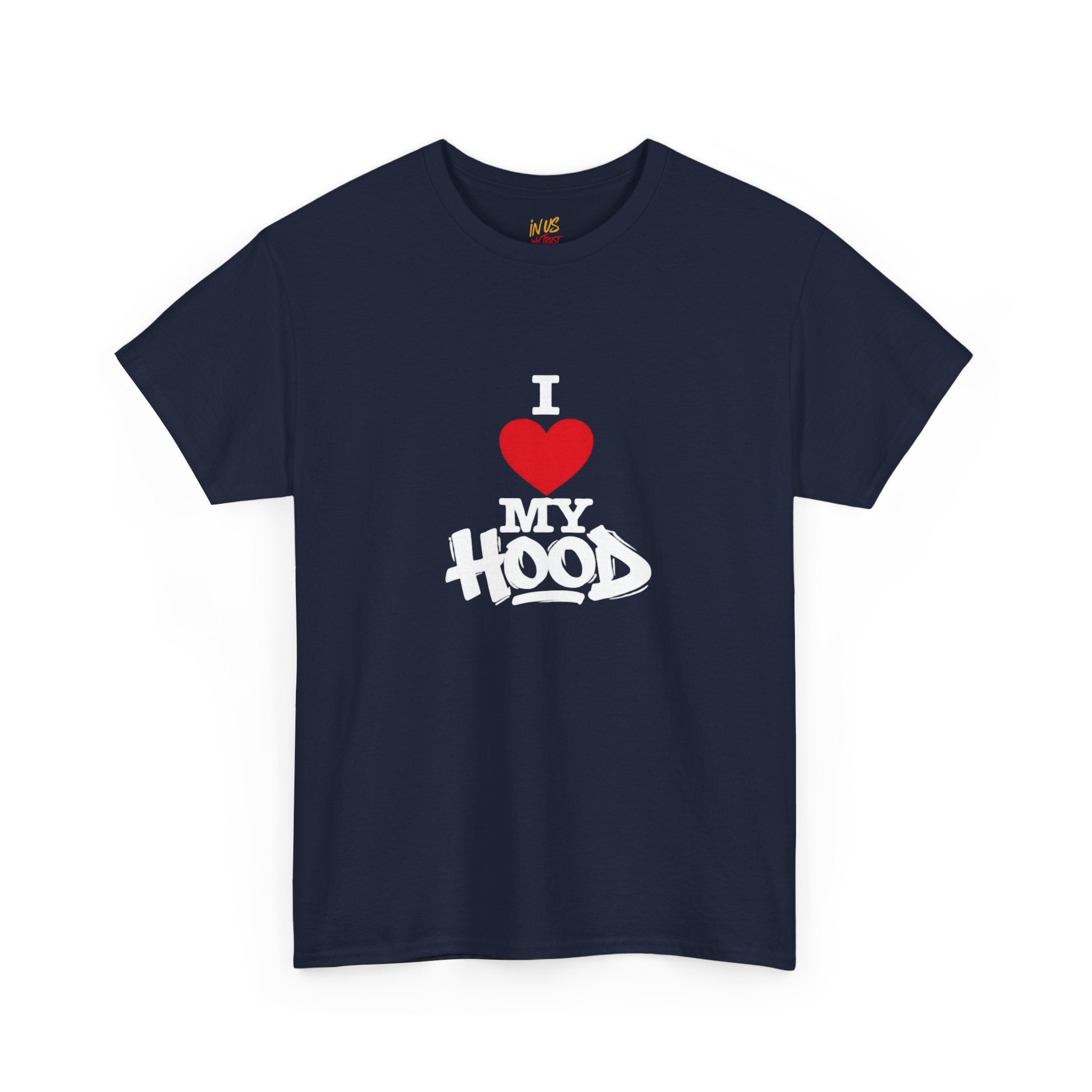I Heart My Hood T-Shirt Wht Txt — USWE Graffiti