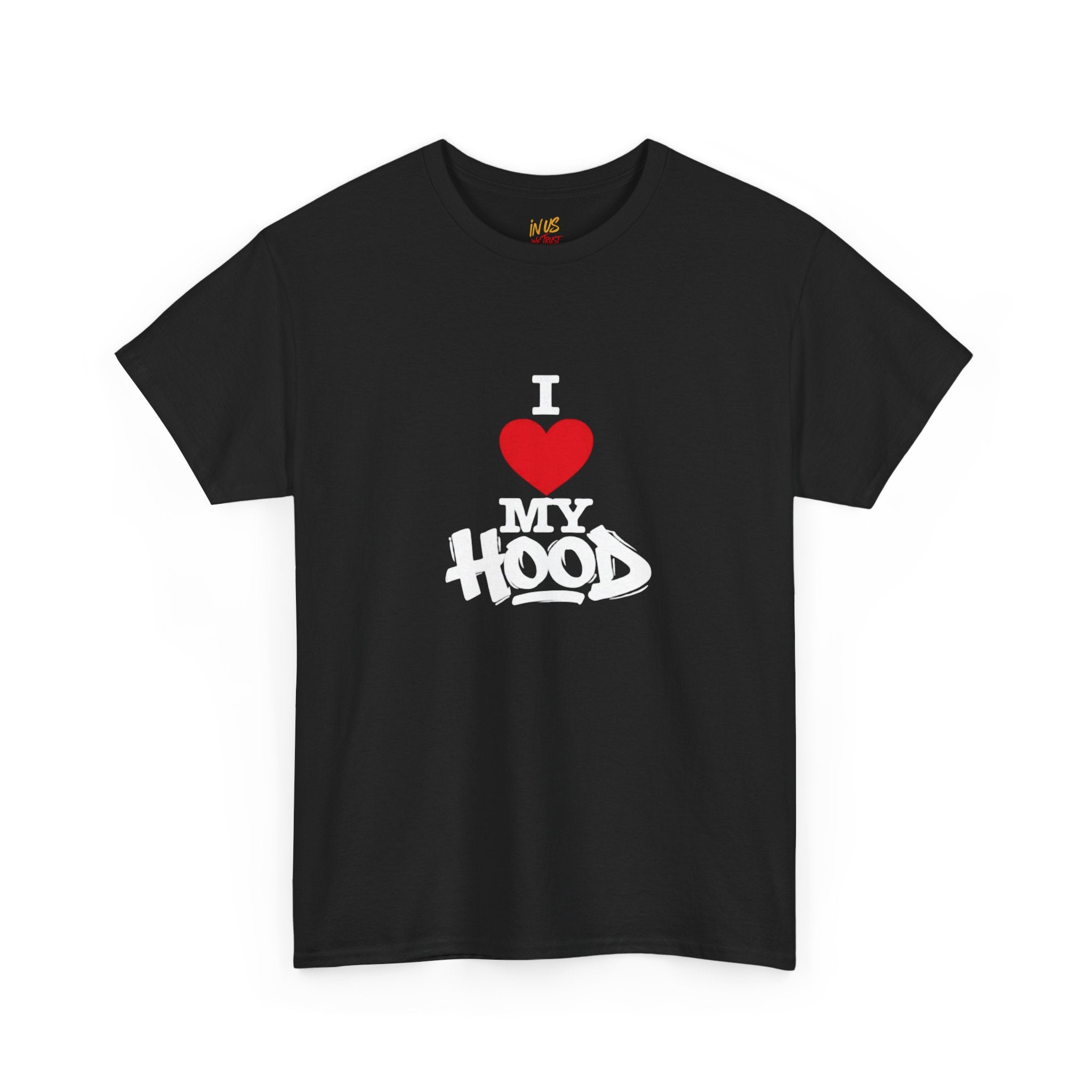I Heart My Hood T-Shirt Wht Txt — USWE Graffiti
