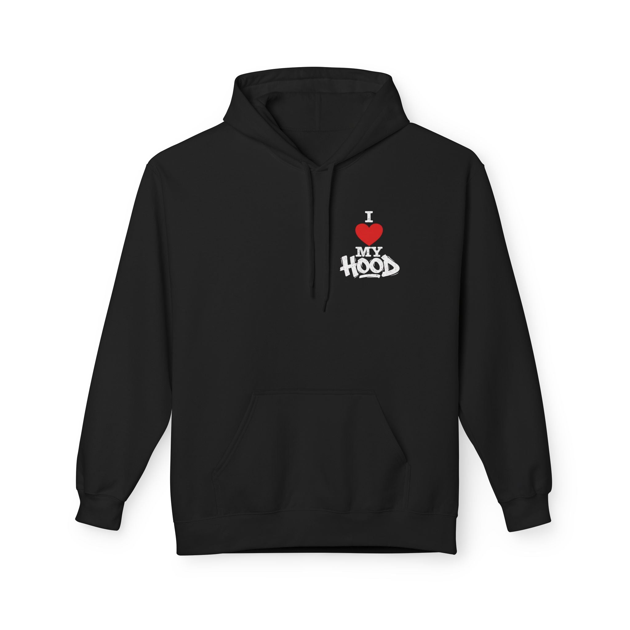 I Love My Hood Hoodie — Bold Streetwear Pullover