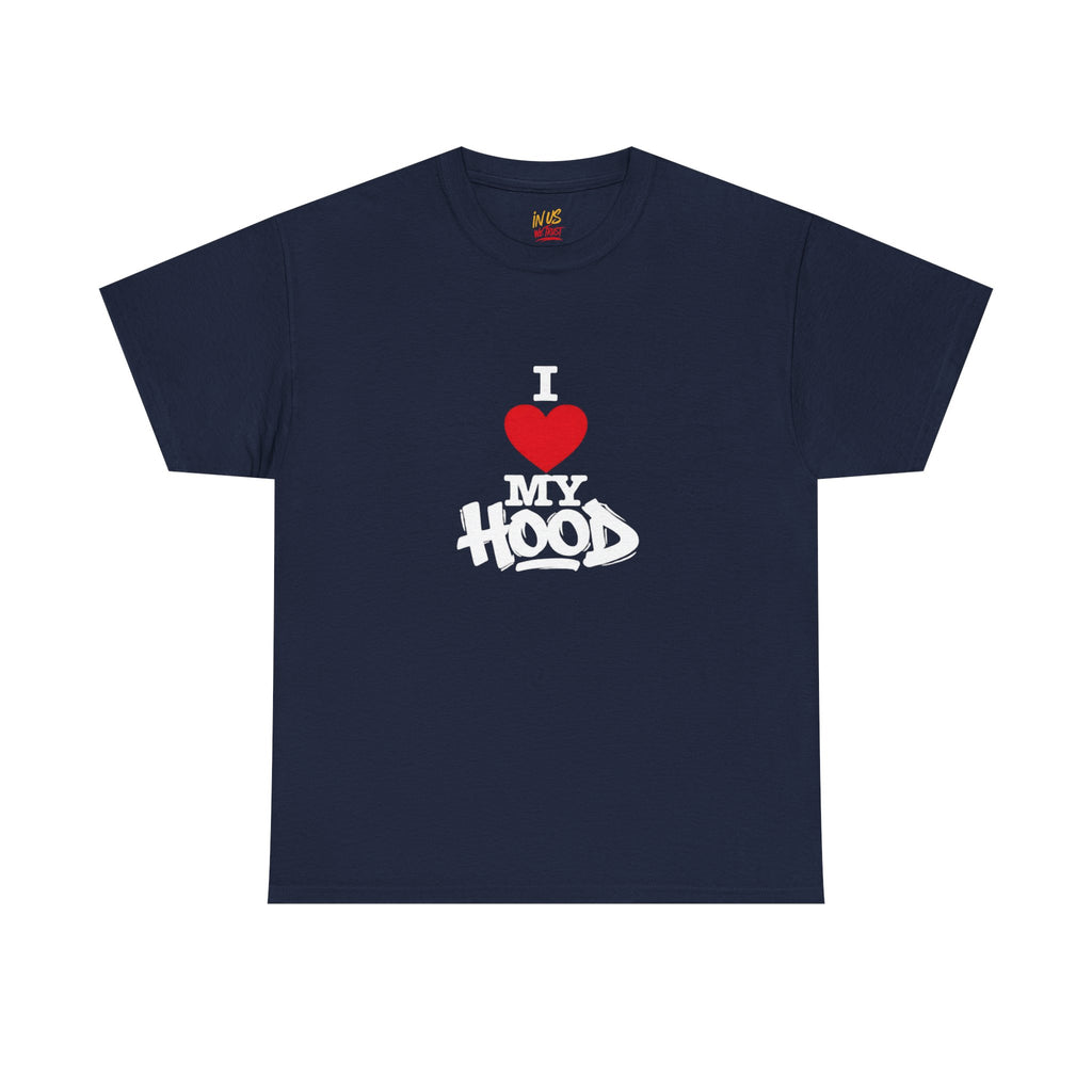 I Heart My Hood T-Shirt Wht Txt — USWE Graffiti