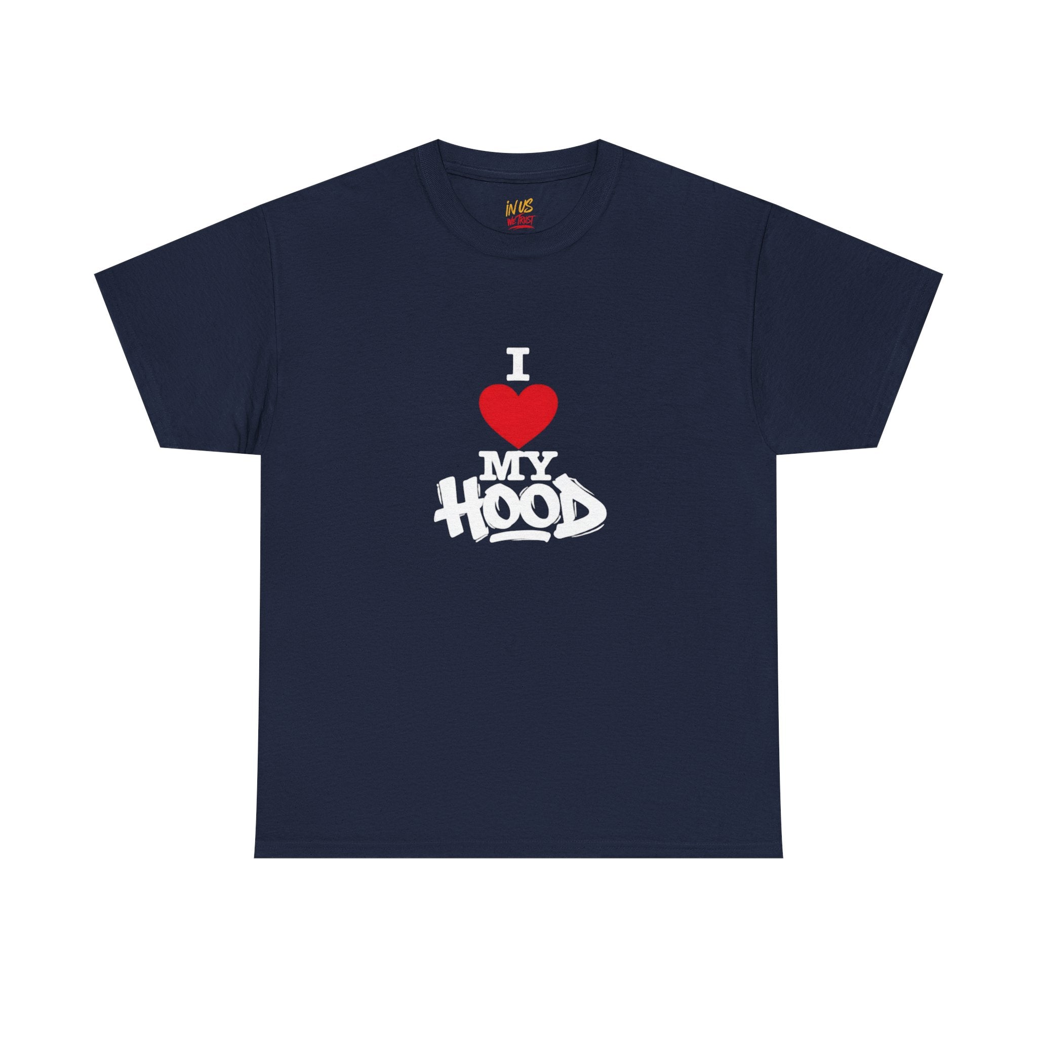 I Heart My Hood T-Shirt Wht Txt — USWE Graffiti