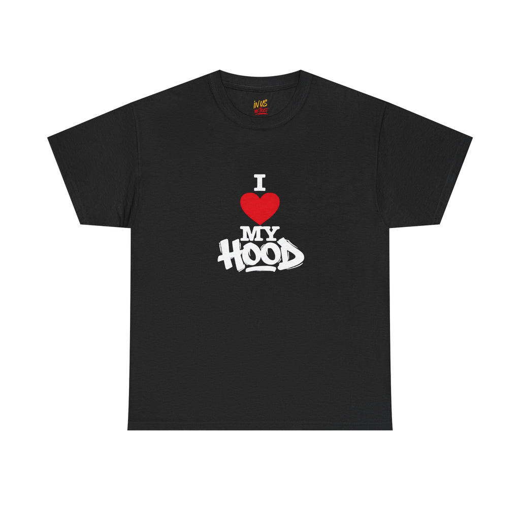 I Heart My Hood T-Shirt Wht Txt — USWE Graffiti