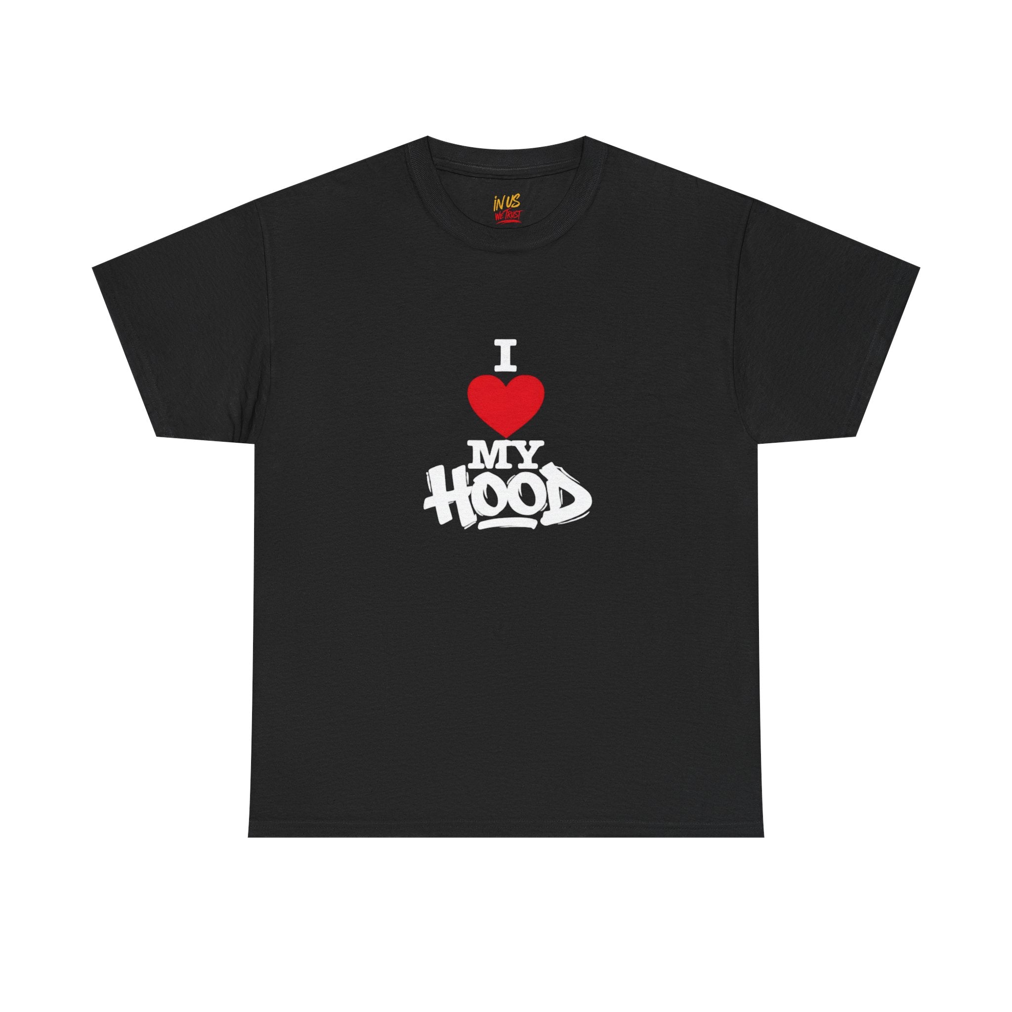 I Heart My Hood T-Shirt Wht Txt — USWE Graffiti